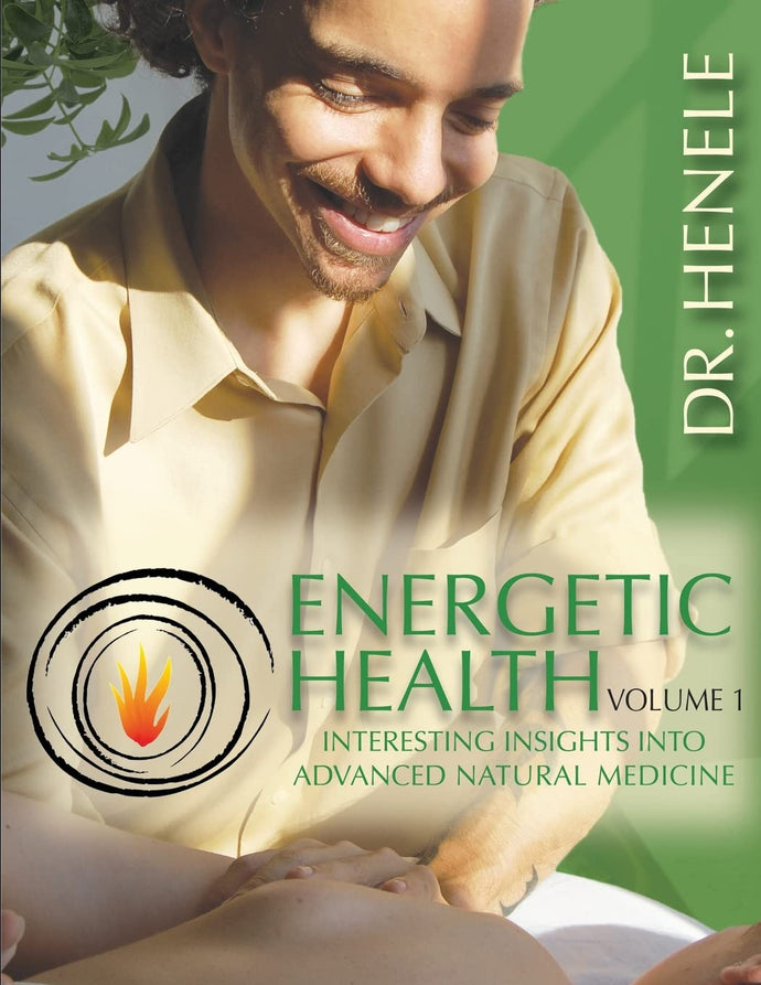 Energetic Health Volume 1