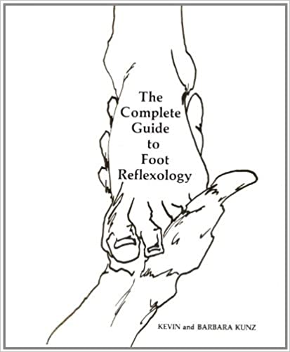Complete Guide to Foot Reflexology (Revised), The
