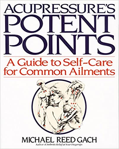 Acupressure's Potent Points:  A Guide to Self-Care for Common Ailments