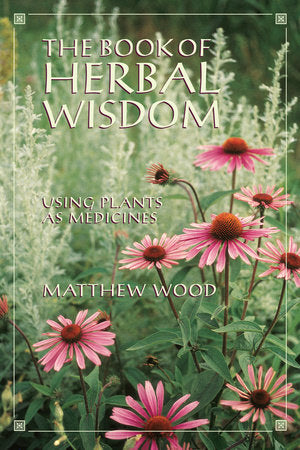 Book of Herbal Wisdom, The