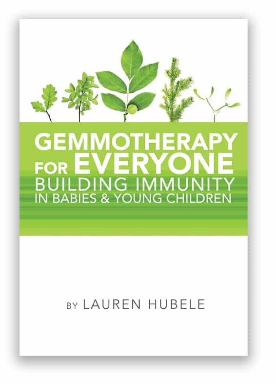 Gemmotherapy for Everyone:  Building Immunity in Babies and Young Children