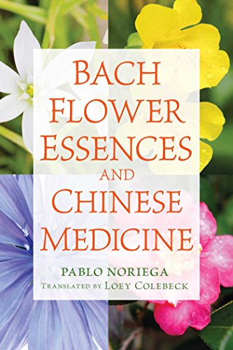 Bach Flower Essences & Chinese Medicine