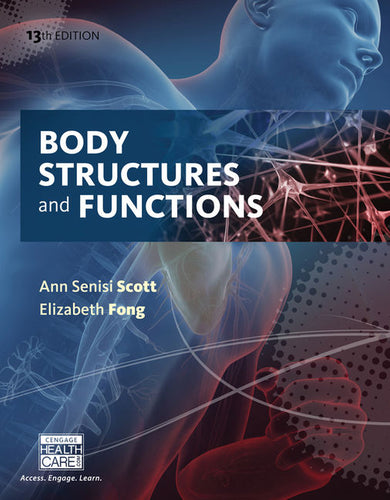 Body Structures and Functions, 13th Edition
